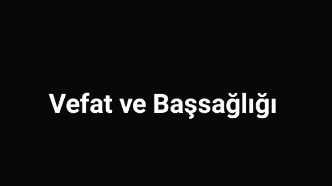 Vefat ve Başsağlığı Mesajı 